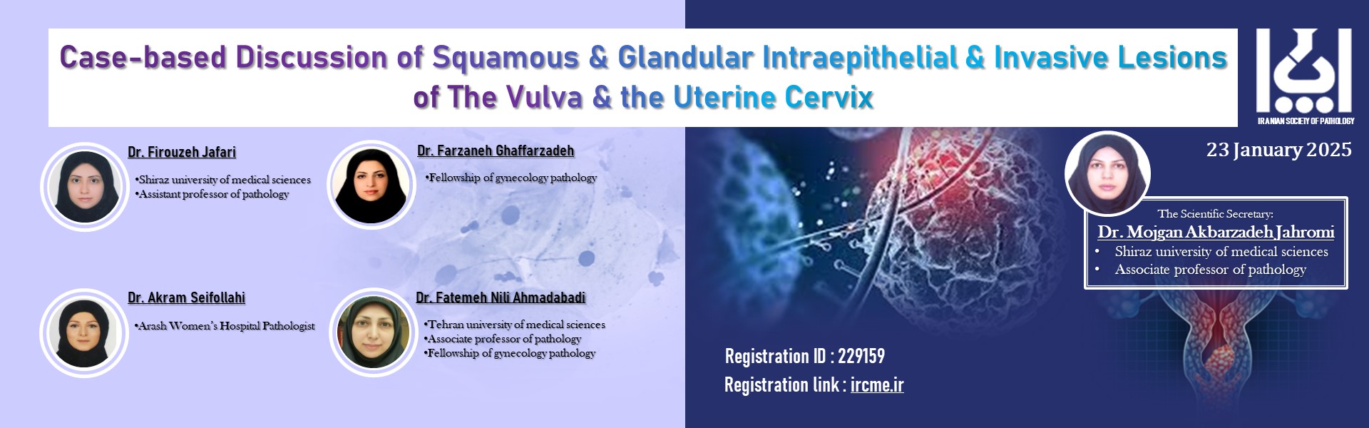 Case-based Discussion Of Squamous & Glandular Intraepithelial & Invasive Lesions Of The Vulva & The Uterine Cervix